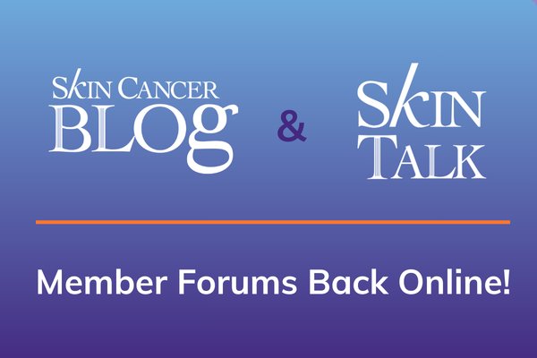 Skin Cancer Blog & SkinTalk are Back Online!